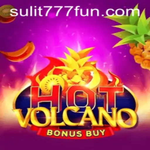 Exploring the Thrills of HotVolcanoBonusBuy with SULIT777