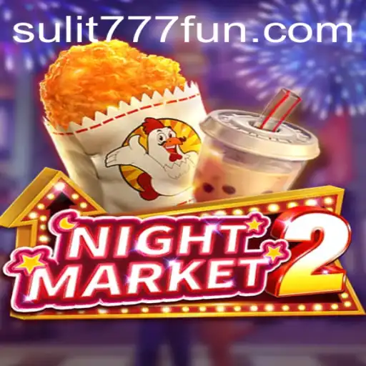 Explore NightMarket2: A Venture into Enigmatic Traditions with SULIT777 Bonus